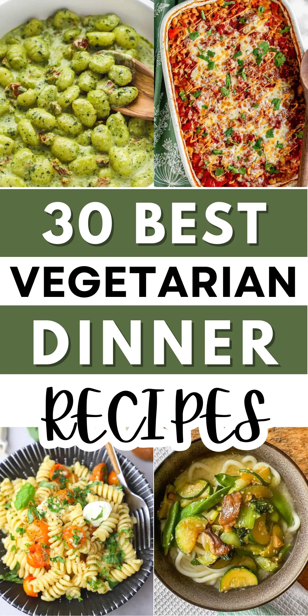 25 Best Vegetarian Dinner Recipes