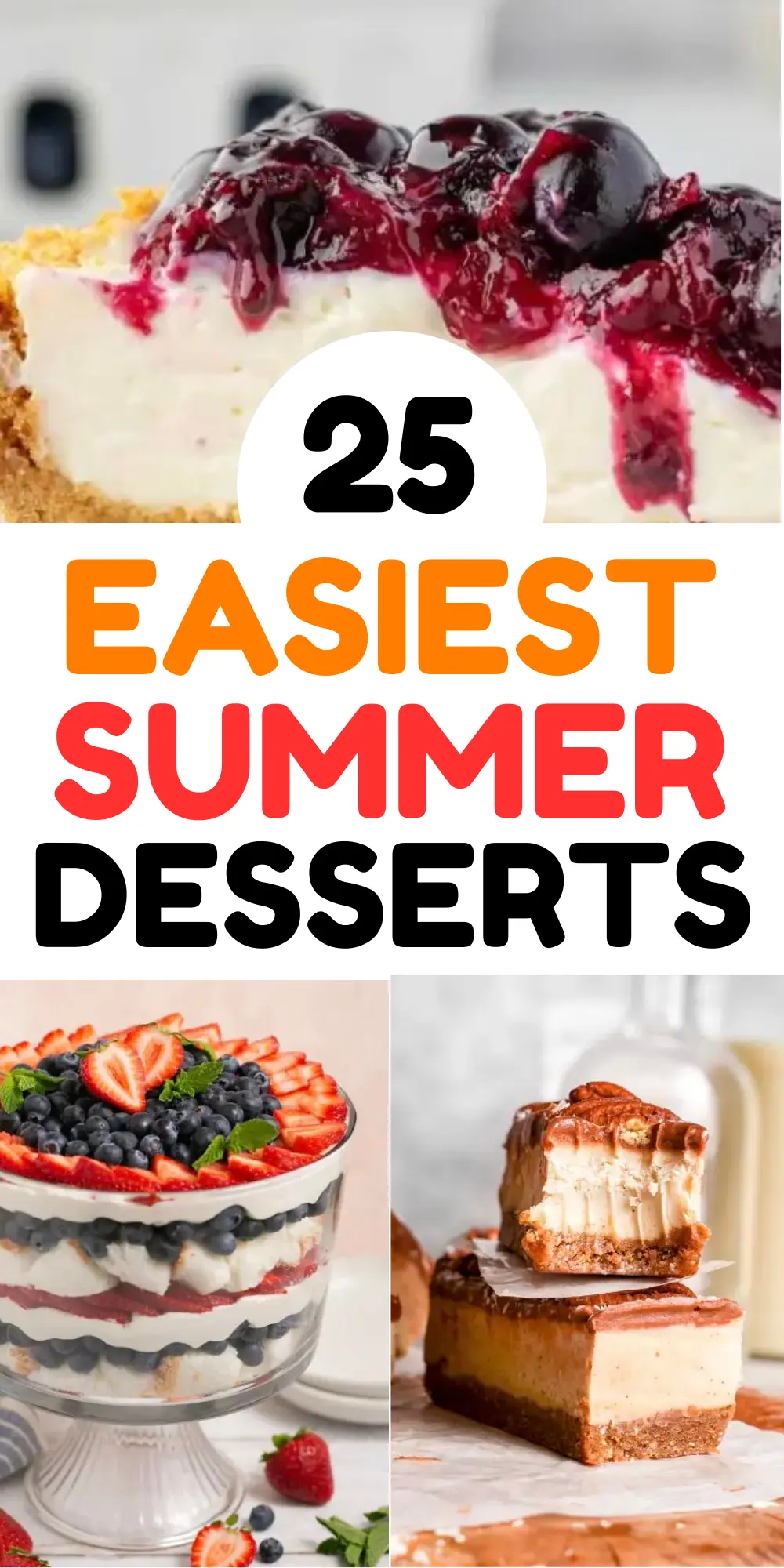 25 Easy Summer Dessert Recipes - nabeelafoodhub.com